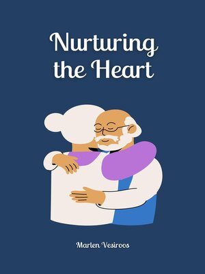 cover image of Nurturing the Heart